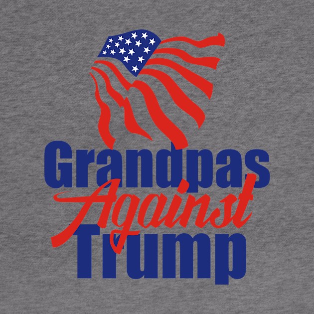 Grandpas Against Trump by epiclovedesigns